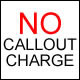 NO CALLOUT FEE